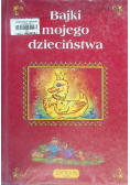 Bajki mojego dzieciństwa