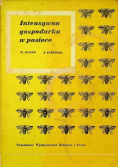 Intensywna gospodarka w pasiece