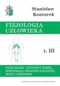 Fizjologia człowieka Tom III Oddychanie, czynności nerek