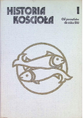 Historia kościoła Tom 1 Od początków do roku 600