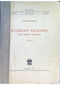 Bolesław Szczodry Część I