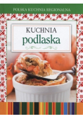 Polska kuchnia regionalna Kuchnia podlaska