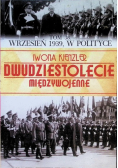 Dwudziestolecie międzywojenne Tom 38 Wrzesień 1939 w polityce