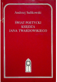 Świat poetycki księdza Jana Twardowskiego
