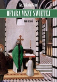 Ofiara Mszy Świetej Tom III