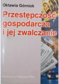 Przestępczość gospodarcza i jej zwalczanie