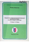 Interpretacja ważniejszych wyników badań biochemicznych surowców krwi i moczu
