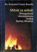 Miłość za miłość wiarygodność chrześcijaństwa według Battisty Mondina