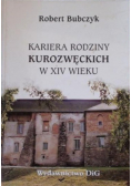 Kariera rodziny Kurozwęckich w XIV wieku