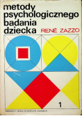 Metody psychologicznego badania dziecka Tom I