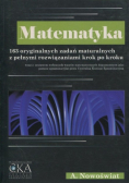 Matematyka 163 oryginalnych zadań maturalnych z pełnymi rozwiązaniami krok po kroku