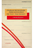Stanisław Przybyszewski Pisarz Nowoczesny Eseje i proza próba monografii