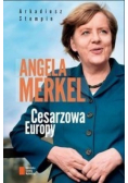 Angela Merkel Cesarzowa Europy