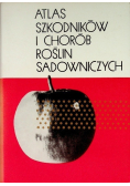 Atlas szkodników i chorób roślin sadowniczych