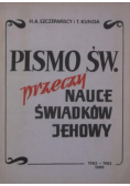 Pismo św. Przeczy nauce świadków Jehowy