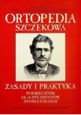 Ortopedia szczękowa Zasady i praktyka