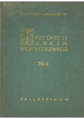 Trzy okresy życia wewnętrznego Tom II