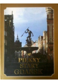Piękny Stary Gdańsk