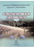 Bezpieczeństwo publiczne Zarys problematyki