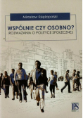 Wspólnie czy osobno