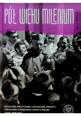 Pół wieku milenium