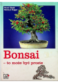 Bonsai to może być proste