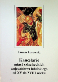 Kancelarie miast szlacheckich