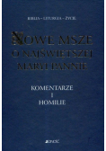 Nowe Msze o Najświętszej Maryi Pannie Komentarze i homilie