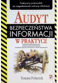 Audyt bezpieczeństwa informacji w praktyce