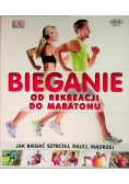Bieganie od rekreacji do maratonu