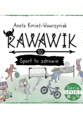 Sport to zdrowie