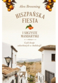 Hiszpańska fiesta i soczyste mandarynki Czyli dwoje zakochanych w Andaluzji