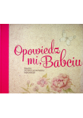 Opowiedz mi babciu