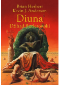 Legendy Diuny Tom 1 Diuna Dżihad Butlerowski