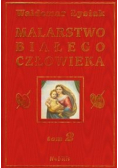 Malarstwo białego człowieka Tom 2