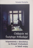 Oddajcie Mi Św. Mikołaja