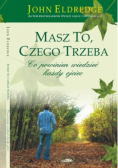 Masz to, czego trzeba