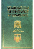 Seminarium duchowne w Krakowie 400 - lecie