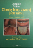 Choroby błony śluzowej jamy ustnej