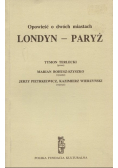 Opowieść o dwóch miastach Londyn Paryż