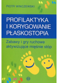 Profilaktyka i korygowanie płaskostopia
