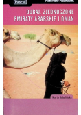 Dubaj Zjednoczone Emiraty Arabskie i Oman