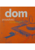 Dom przyszłości