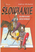 Słowianie Słowianie ze wschodu