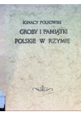 Groby i pamiątki polskie w Rzymie