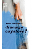 Dlaczego czystość?