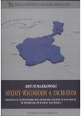 Między wschodem a zachodem