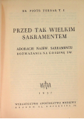 Przed tak Wielkim Sakramentem