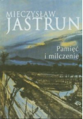 Pamięć i milczenie