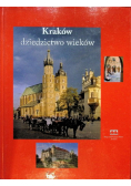 Kraków Dziedzictwo wieków